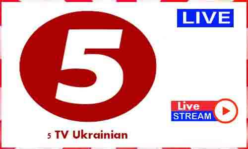 5 TV Ukrainian Live TV Channel