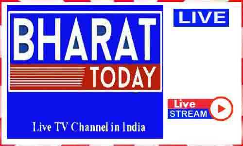 Bharat Today Live TV Channel in India