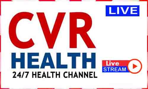 CVR Health Live TV Channel India