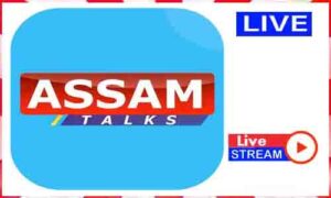 Read more about the article Watch Assam Talks Live News Tv Channel In India
