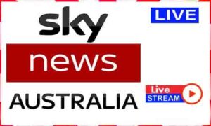 Read more about the article Watch Sky News Live In Australia